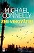 Zeii vinovăției by Michael Connelly Zeii vinovăției by Michael Connelly