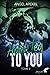 Addicted to you : tome 2 (A...