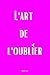 L'ART DE L'OUBLIER by Marie Clerc