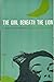 The Girl Beneath the Lion (Jupiter Bks.)
