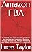 Amazon FBA by Lucas Taylor