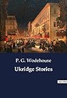 Ukridge Stories: ...