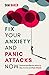 Fix Your Anxiety and Panic Attacks Now: Practical and Effective Advice to Stop Anxiety and Panic Attacks