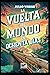 La vuelta al mundo en 80 días by Julio Verne