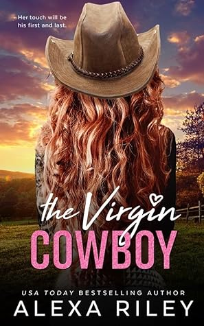 The Virgin Cowboy (Cowboys & Virgins, #5)