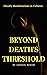 Beyond Death's Threshold  by Samson Penkar