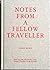 Notes From a Fellow Traveller by Derren Brown