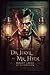 The Strange Case Of Dr. Jekyll And Mr. Hyde (Illustrated)