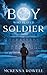 The Boy Who Played Soldier