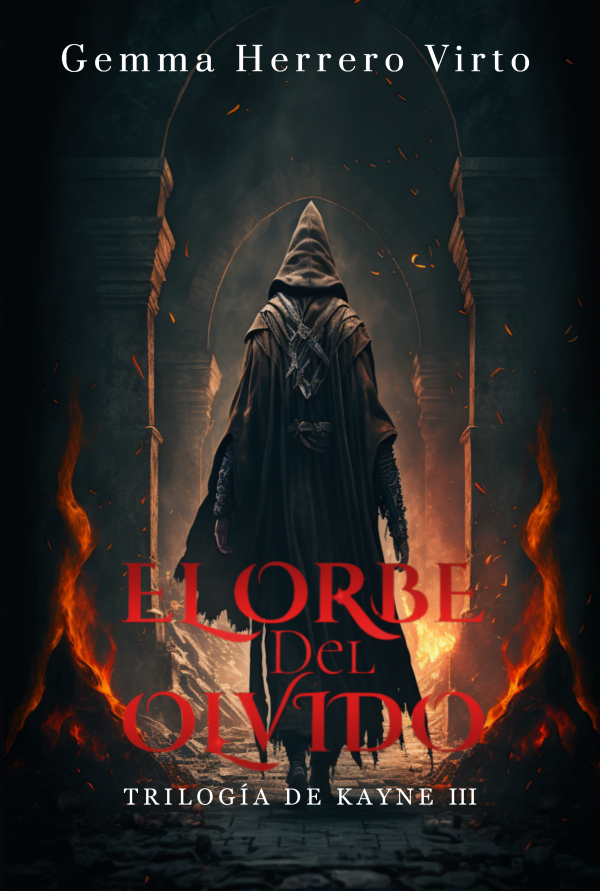 El orbe del olvido (Trilogía de Kayne, #3)