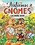 Autumn Gnomes Coloring Book...