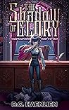 The Shadow of Glory (Adelheid #3)