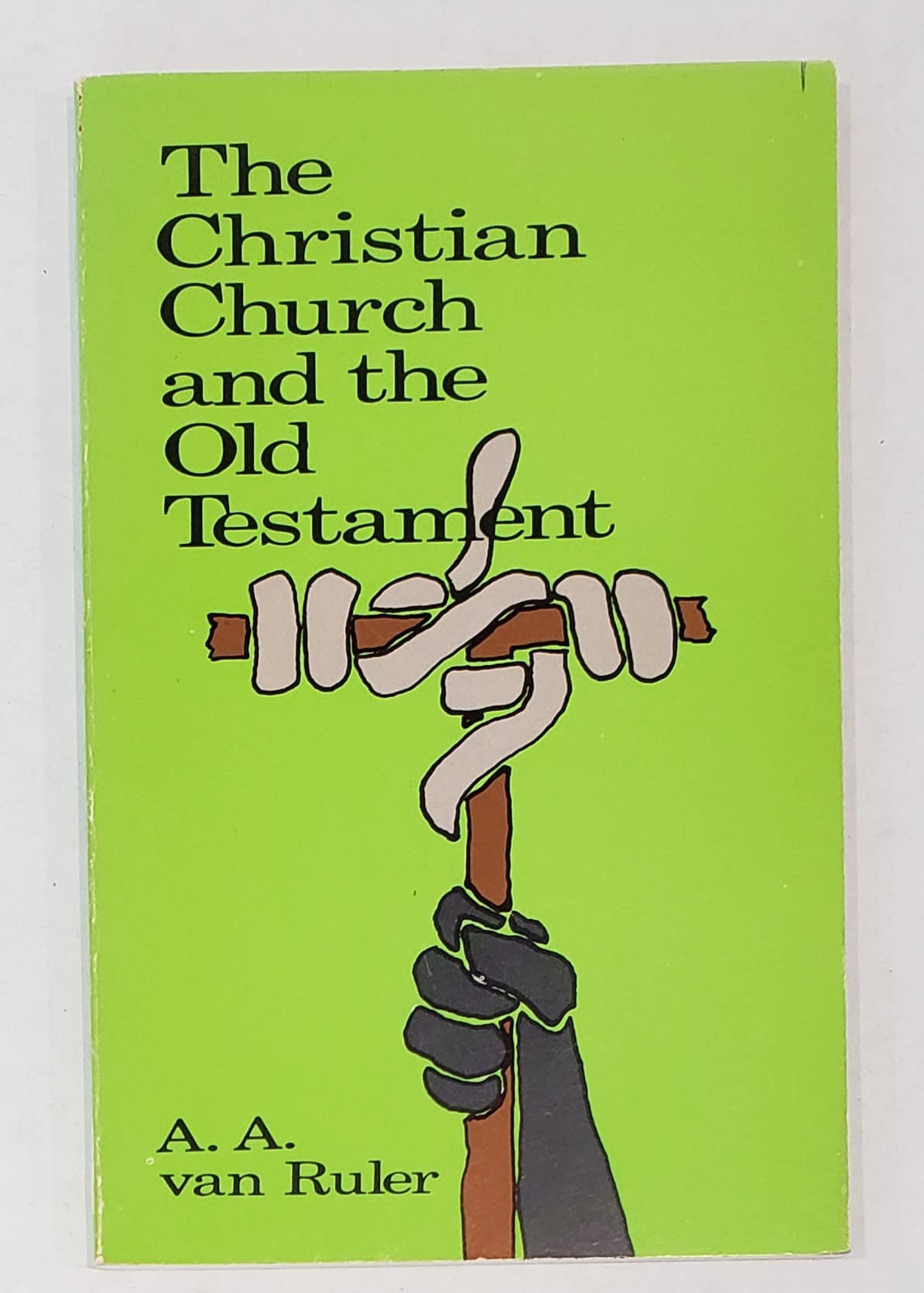 The Christian Church and the Old Testament (Paperback)