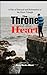 The Throne and The Heart: A...