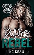 Ruthless Rebel (Ruthless Brothers MC, #2)