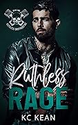 Ruthless Rage (Ruthless Brothers MC, #1)