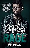 Ruthless Rage by K.C. Kean