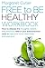 Free to be Healthy Workbook...