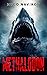 Methalodon: A Deep Sea Thri...