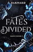 Fates Divided (Halven Rising, #1)