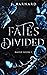 Fates Divided (Halven Risin...