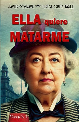 Portada de Ella quiere matarme, de Javier Cosnava