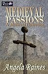 Medieval Passions...