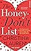 The honey don't list