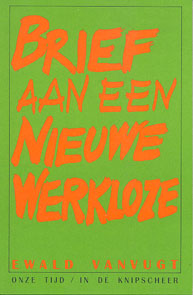 Brief aan een Nieuwe Werkloze (Paperback)