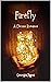 Firefly (Chronic Romance Se...