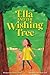 Ella and the Wishing Tree