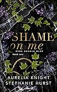 Shame on Me