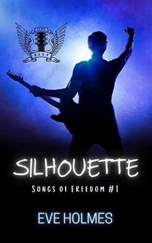 Silhouette (Songs of Freedom #1)