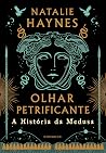 Book cover for Olhar petrificante: A história da Medusa