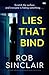 Lies that Bind