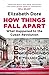 Apollo How Things Fall Apart What Happened to the Cuban Revol... by Elizabeth Dore