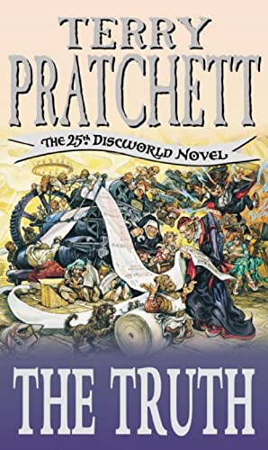 The Truth: The 25th. Discworld Novel