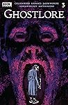Ghostlore #3 by Cullen Bunn