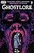 Ghostlore #3
