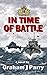 IN TIME OF BATTLE
