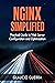 Nginx Simplified: Practical Guide to Web Server Configuration and Optimization