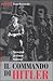 Il commando di Hitler. Miss...