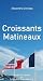 Croissants Matinaux by Alexandria Vinet