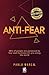 Anti-Fear