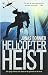 Helicopter Heist