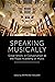 Speaking Musically: Great Artists in Conversation at the Royal Academy of Music