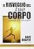Il risveglio del tuo corpo....