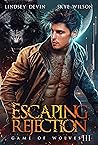 Escaping Rejection by Lindsey Devin