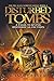 Disturbed Tombs