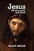 Jesus: The Incarnation of the Word